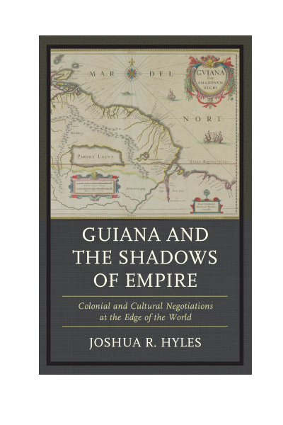 Cover of book: Guiana and the Shadows of Empire