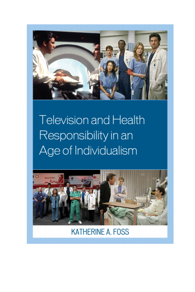 Cover of book: Television and Health Responsibility in an Age of Individualism