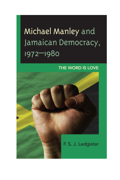 Cover des Buchs: Michael Manley and Jamaican Democracy, 1972-1980