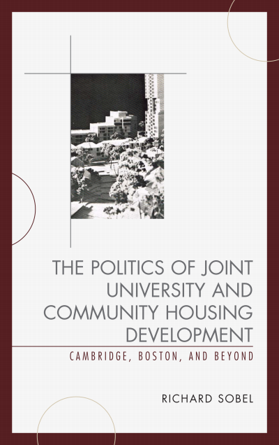 Cover of book: The Politics of Joint University and Community Housing Development