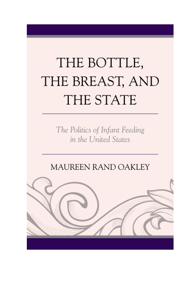 Cover des Buchs: The Bottle, the Breast, and the State