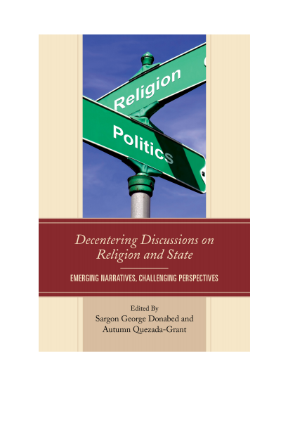 Cover of book: Decentering Discussions on Religion and State