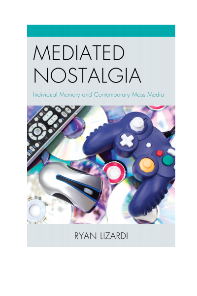 Cover of book: Mediated Nostalgia
