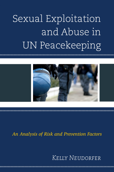 Cover of book: Sexual Exploitation and Abuse in un Peacekeeping