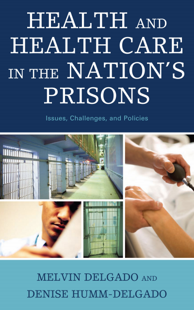 Cover of book: Health and Health Care in the Nation's Prisons
