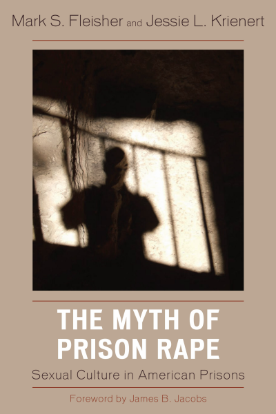 Cover of book: The Myth of Prison Rape