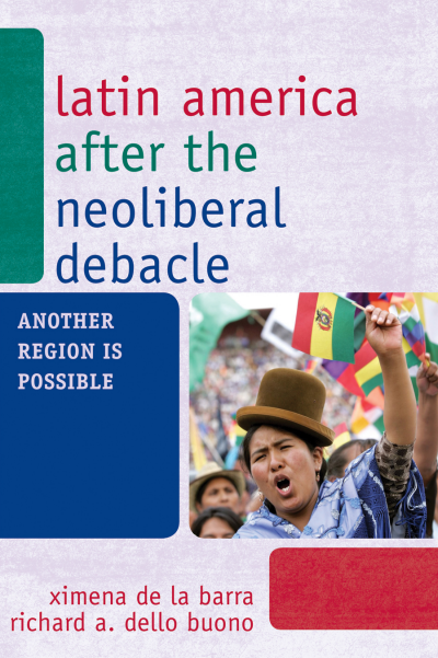 Cover des Buchs: Latin America after the Neoliberal Debacle