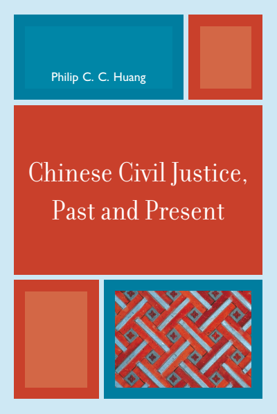 Cover des Buchs: Chinese Civil Justice, Past and Present