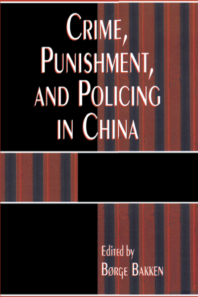 Cover des Buchs: Crime, Punishment, and Policing in China
