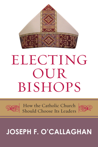 Cover des Buchs: Electing Our Bishops