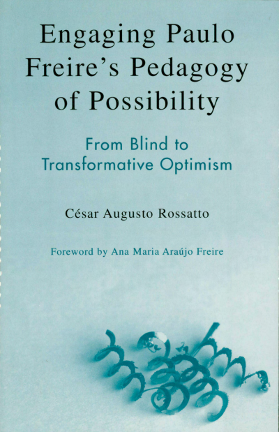 Cover des Buchs: Engaging Paulo Freire's Pedagogy of Possibility