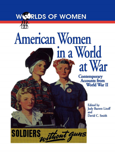 Cover of book: American Women in a World at War