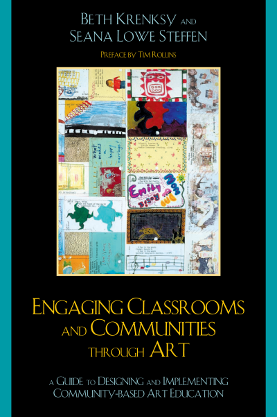 Cover des Buchs: Engaging Classrooms and Communities Through Art