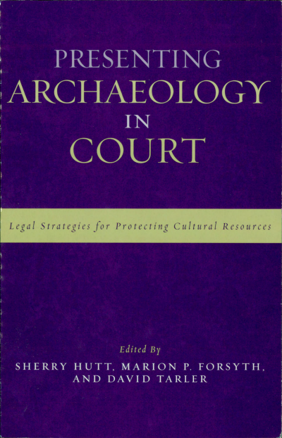 Cover of book: Presenting Archaeology in Court