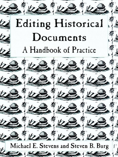 Cover of book: Editing Historical Documents