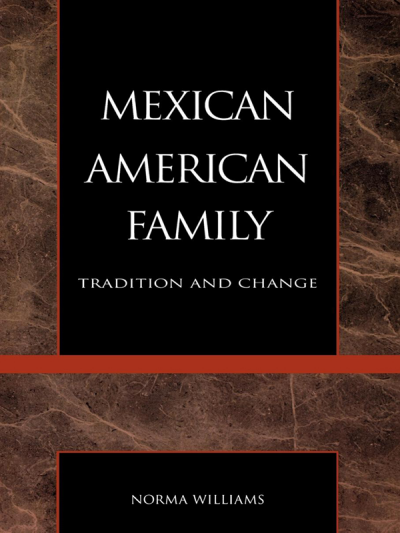 Cover of book: The Mexican American Family