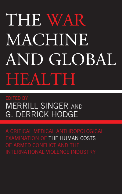 Cover of book: The War Machine and Global Health