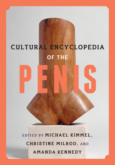 Cover of book: Cultural Encyclopedia of the Penis