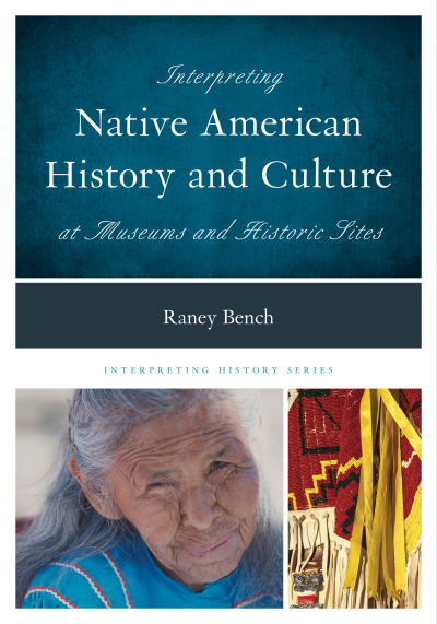 Cover of book: Interpreting Native American History and Culture at Museums and Historic Sites