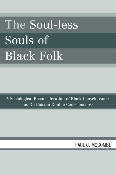 Cover des Buchs: The Soul-Less Souls of Black Folk