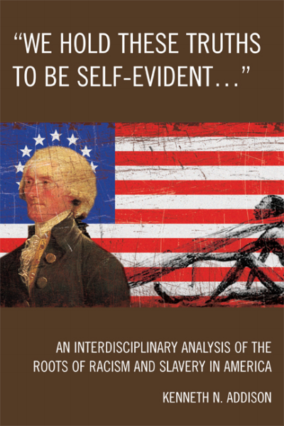 Cover of book: 'We Hold These Truths to Be Self-Evident... '