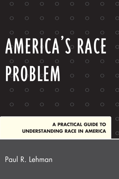 Cover of book: America's Race Problem