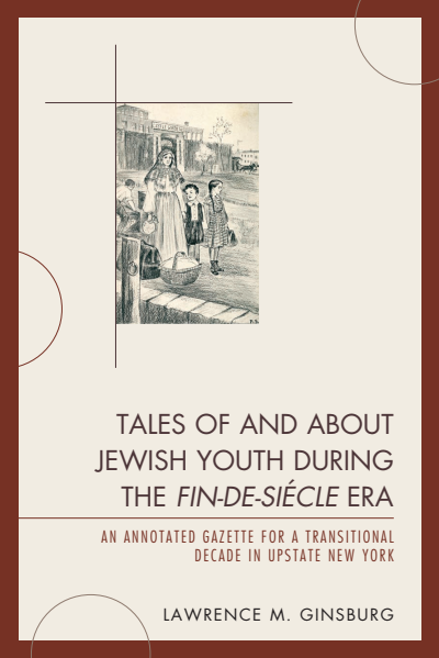 Cover of book: Tales of and about Jewish Youth During the Fin-De-si#232cle Era