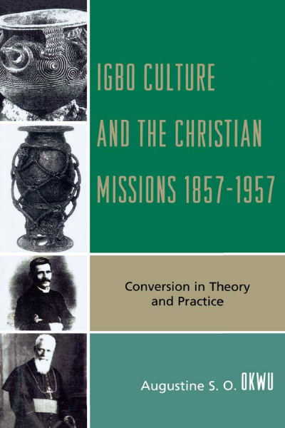 Cover des Buchs: Igbo Culture and the Christian Missions 1857-1957