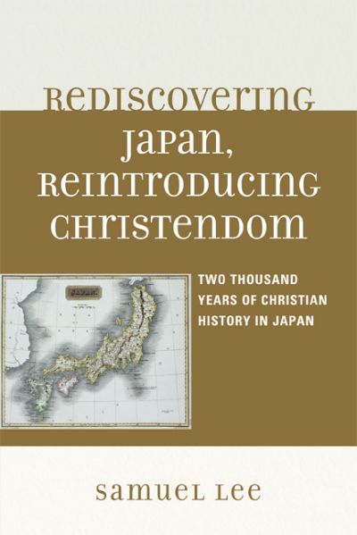 Cover des Buchs: Rediscovering Japan, Reintroducing Christendom