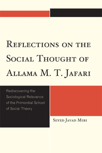 Cover of book: Reflections on the Social Thought of Allama M. T. Jafari