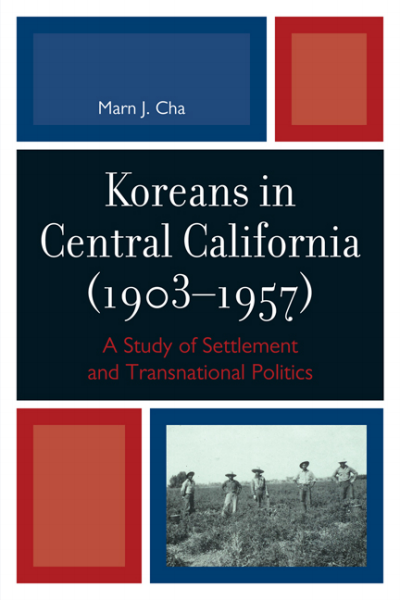 Cover of book: Koreans in Central California (1903-1957)