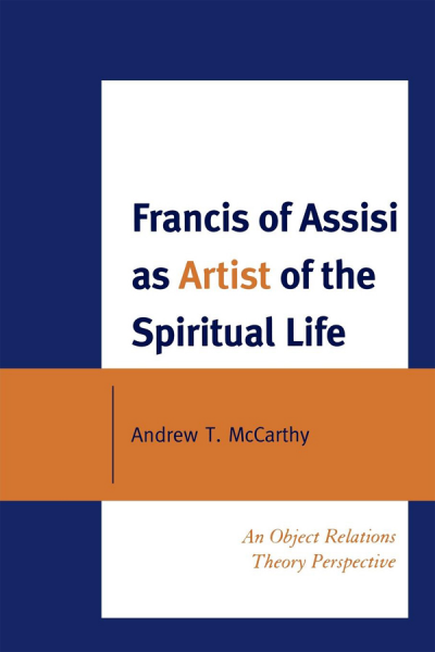 Cover des Buchs: Francis of Assisi As Artist of the Spiritual Life