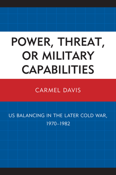 Cover of book: Power, Threat, or Military Capabilities