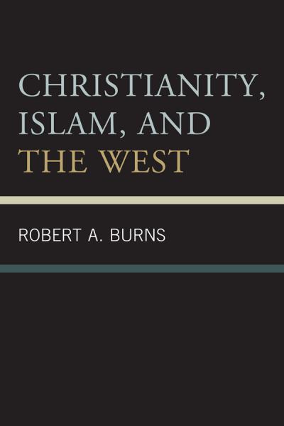 Cover des Buchs: Christianity, Islam, and the West