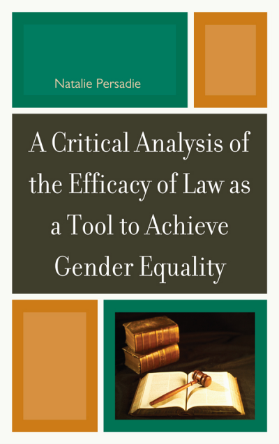 Cover des Buchs: A Critical Analysis of the Efficacy of Law As a Tool to Achieve Gender Equality