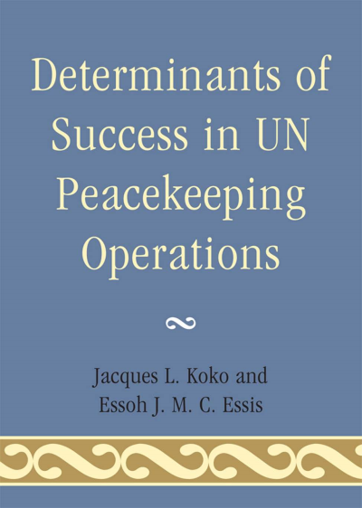 Cover des Buchs: Determinants of Success in un Peacekeeping Operations