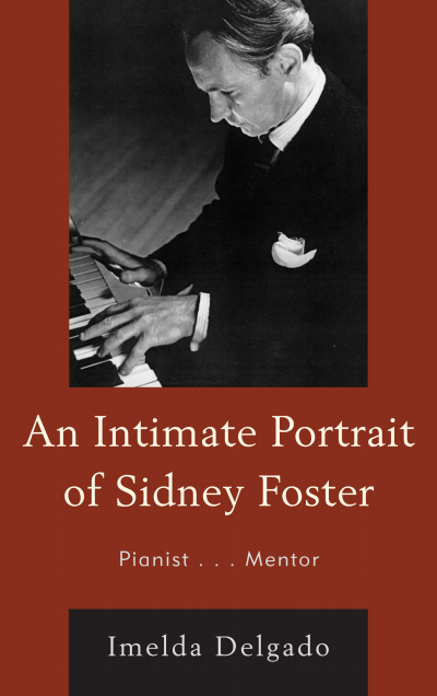 Cover of book: An Intimate Portrait of Sidney Foster