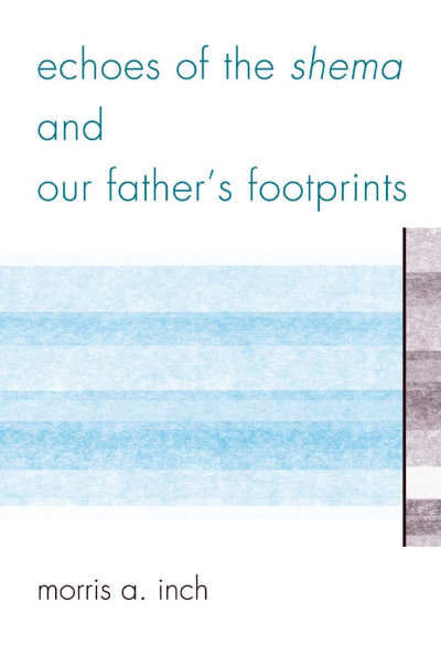 Cover des Buchs: Echoes of the Shema and Our Father's Footprints