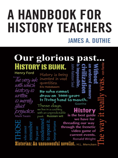 Cover of book: A Handbook for History Teachers