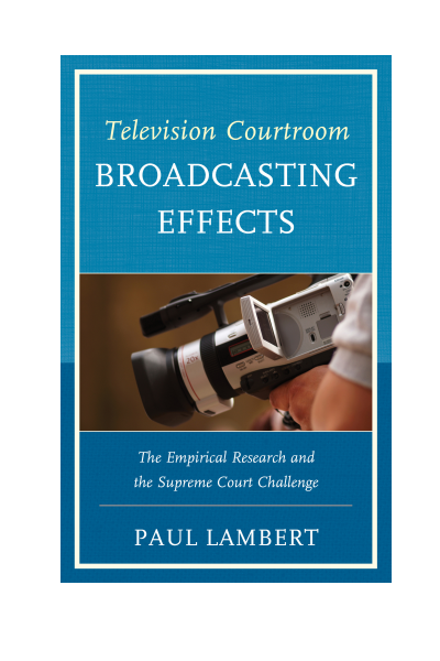 Cover des Buchs: Television Courtroom Broadcasting Effects