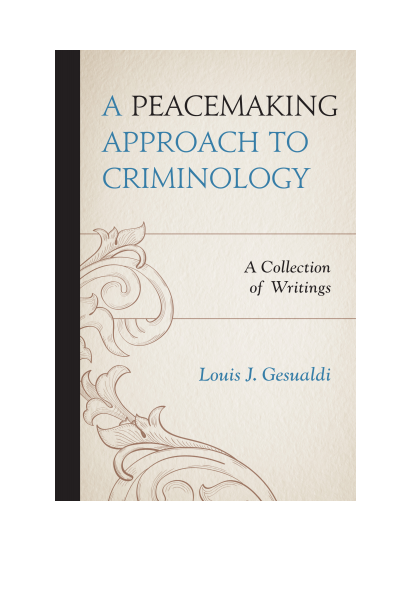 Cover of book: A Peacemaking Approach to Criminology