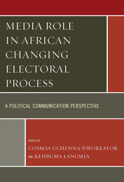 Cover of book: Media Role in African Changing Electoral Process