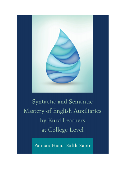 Cover des Buchs: Syntactic and Semantic Mastery of English Auxiliaries by Kurd Learners at College Level