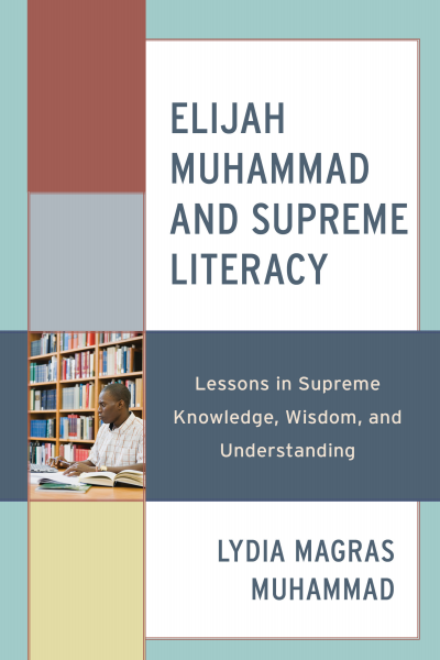 Cover of book: Elijah Muhammad and Supreme Literacy