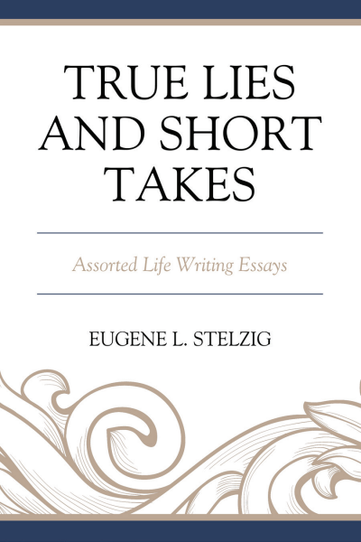 Cover of book: True Lies and Short Takes