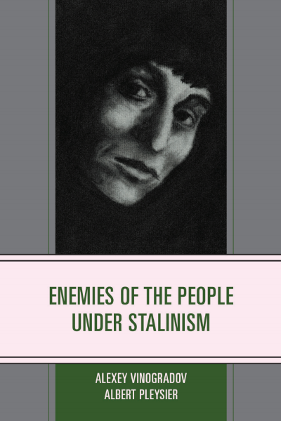 Cover des Buchs: Enemies of the People under Stalinism