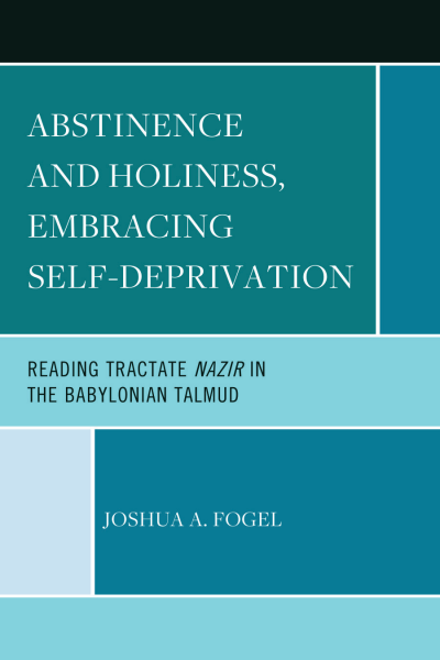 Cover of book: Abstinence and Holiness, Embracing Self-Deprivation