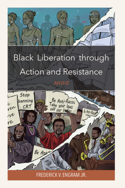 Cover of book: Black Liberation through Action and Resistance