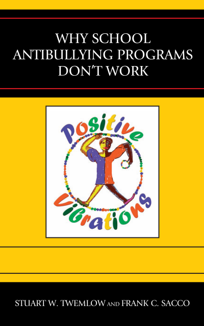 Cover des Buchs: Why School Anti-Bullying Programs Don't Work