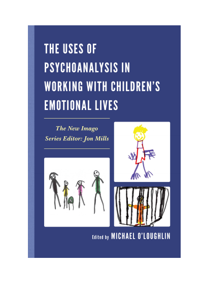 Cover of book: The Uses of Psychoanalysis in Working with Children's Emotional Lives